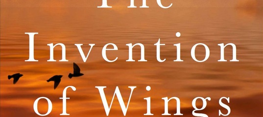 The Invention Of Wings By Sue Monk Kidd Pdf